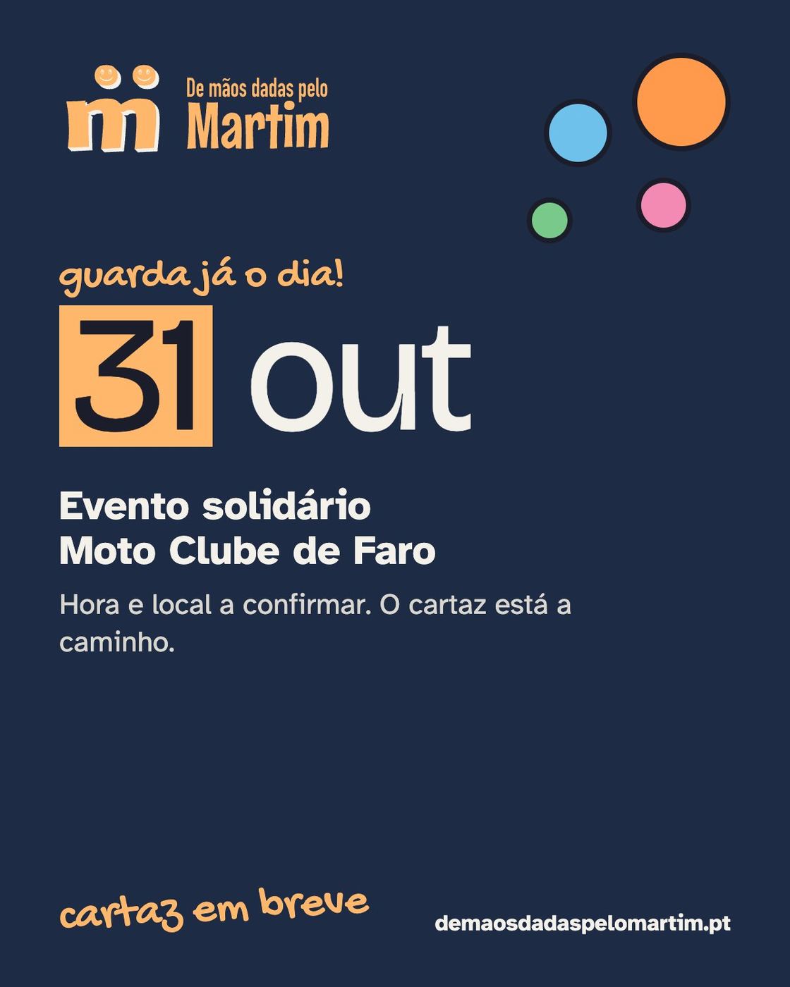Cartaz provisório: 31 de outubro, evento solidário com o Moto Clube de Faro, hora e local a confirmar